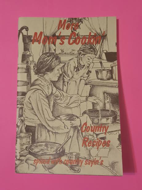 2 Mom's Cookin' Country Recipes Cook Books 1986